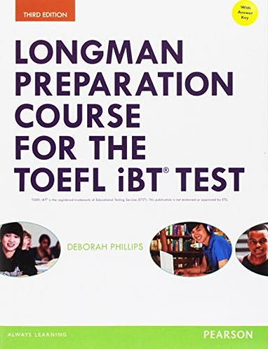 Longman preparation course for the TOEFL iBT Test 3rd edition 