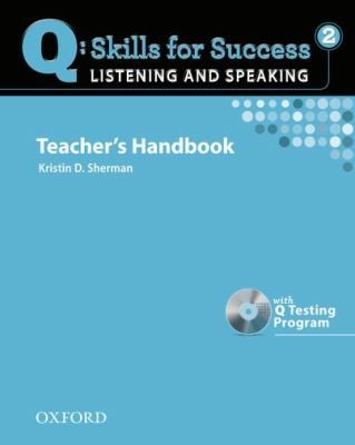 Q : skills for success : 2,. Listening and speaking : teacher's handbook
