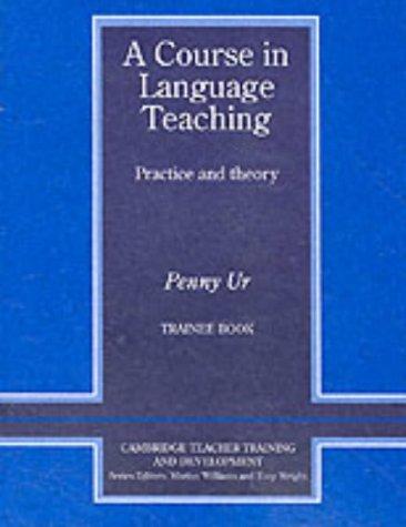 A course in language teaching : practice and theory
