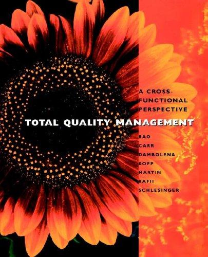 Total Quality Management: A Cross Functional Perspective