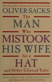 The Man who mistook his wife for a hat and other clinical tales Cover Image