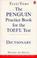 Go to record The Penguin Practice Book for the TOEFL Test - Dictionary